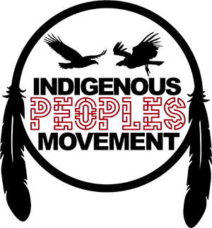 Indigenous Peoples Movement - Join the Revolution